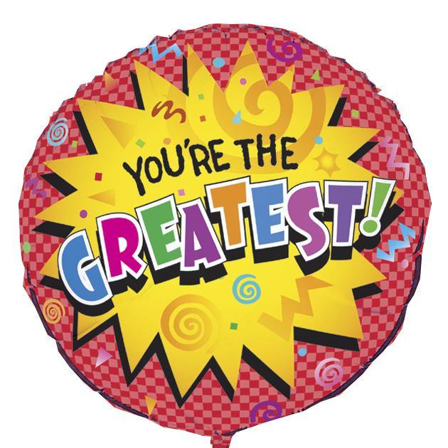 Youre The Greatest Round Foil Balloon - 45cm - The Base Warehouse